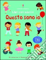 Questo sono io. Con adesivi. Ediz. illustrata libro