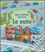 Le auto. Libri animati. Ediz. illustrata libro