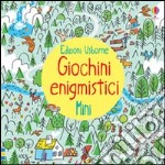 Giochini enigmistici mini. Ediz. illustrata libro