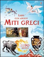 Miti greci. Con adesivi. Ediz. illustrata libro