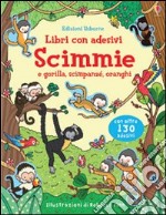 Scimmie. Con adesivi. Ediz. illustrata libro