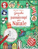 Giochi e passatempi per Natale. Ediz. illustrata libro