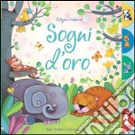 Sogni d'oro. Racconti per la nanna. Ediz. illustrata libro