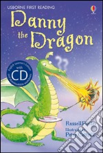 Danny the dragon. Con CD Audio libro