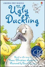 The ugly duckling. Con CD Audio libro