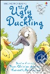 The ugly duckling. Con CD Audio libro