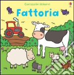 Fattoria. Ediz. illustrata libro