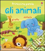 Gli animali. Ediz. illustrata