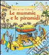 Le Mummie e le piramidi libro
