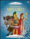 Come si vestono... miti greci. Con adesivi. Ediz. illustrata libro