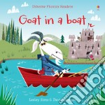 Goat in a boat. Ediz. a colori libro