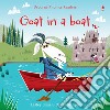 Goat in a boat. Ediz. a colori libro