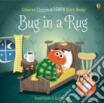 Bug in a rug. Ediz. a colori libro