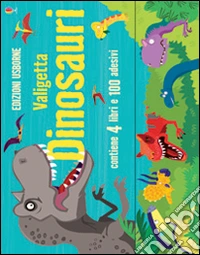 Valigettta dinosauri. Con adesivi. Ediz. illustrata libro