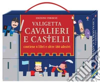 Valigetta cavalieri e castelli. Ediz. illustrata