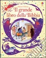 Il grande libro della Bibbia. Ediz. illustrata libro