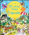 I leprotti. Chi cerca trova. Con adesivi. Ediz. illustrata libro