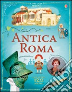 Antica Roma. Con adesivi. Ediz. illustrata libro