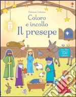 Il presepe. Con adesivi. Ediz. illustrata libro