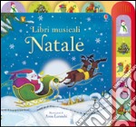 Natale. Ediz. illustrata libro