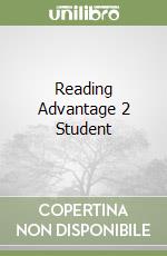 Reading Advantage 2 Student libro