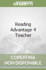 Reading Advantage 4 Teacher libro