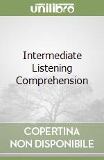 Intermediate Listening Comprehension
