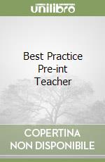 Best Practice Pre-int Teacher libro
