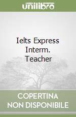 Ielts Express Interm. Teacher libro