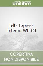 Ielts Express Interm. Wb Cd libro