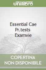 Essential Cae Pr.tests Examvie libro