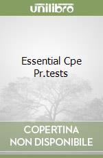 Essential Cpe Pr.tests libro