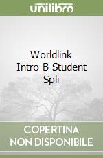 Worldlink Intro B Student Spli libro
