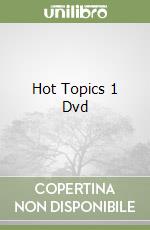 Hot Topics 1 Dvd libro