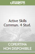 Active Skills Commun. 4 Stud. libro