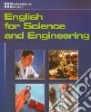 English for Science and Engineering libro