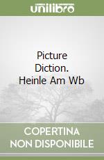 Picture Diction. Heinle Am Wb libro