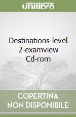 Destinations-level 2-examview Cd-rom libro