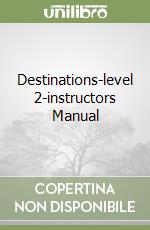 Destinations-level 2-instructors Manual libro