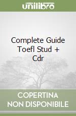 Complete Guide Toefl Stud + Cdr libro