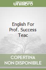 English For Prof. Success Teac libro
