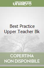 Best Practice Upper Teacher Bk libro