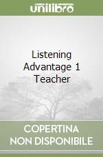 Listening Advantage 1 Teacher libro