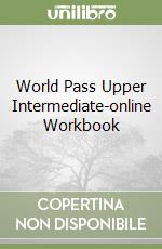 World Pass Upper Intermediate-online Workbook libro