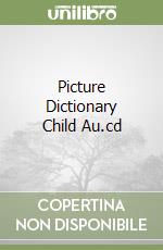 Picture Dictionary Child Au.cd libro