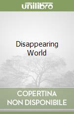 Disappearing World libro