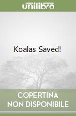 Koalas Saved! libro