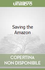 Saving the Amazon