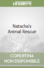 Natacha's Animal Rescue libro