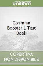 Grammar Booster 1 Test Book libro